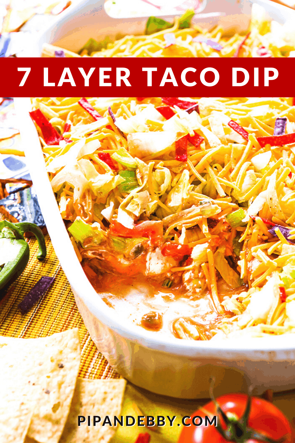 Best 7 Layer Taco Dip Recipe - Pip And Ebby