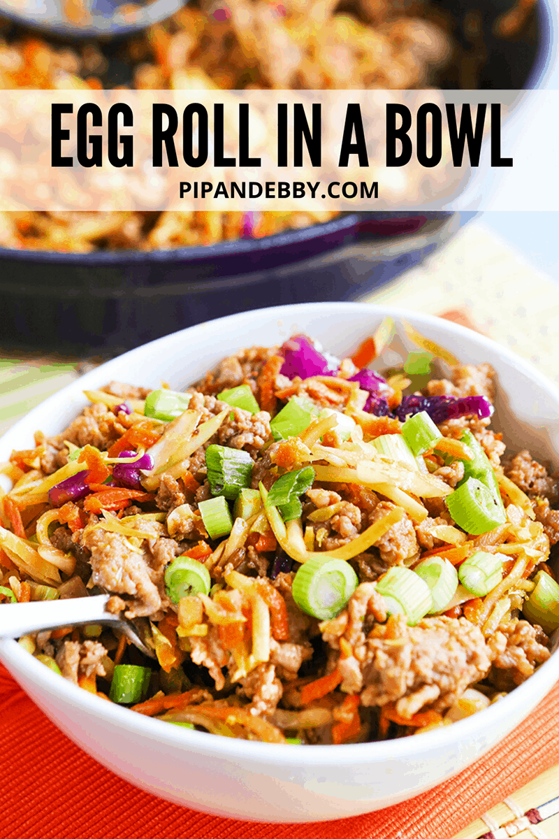 Egg Roll In A Bowl With Coleslaw Mix - Pip and Ebby