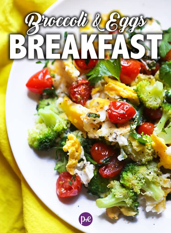 Broccoli and Eggs Breakfast with Tomatoes - Pip and Ebby