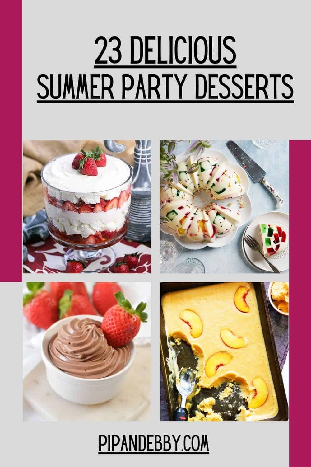 Summer Party Desserts 23 Great Ideas Pip And Ebby