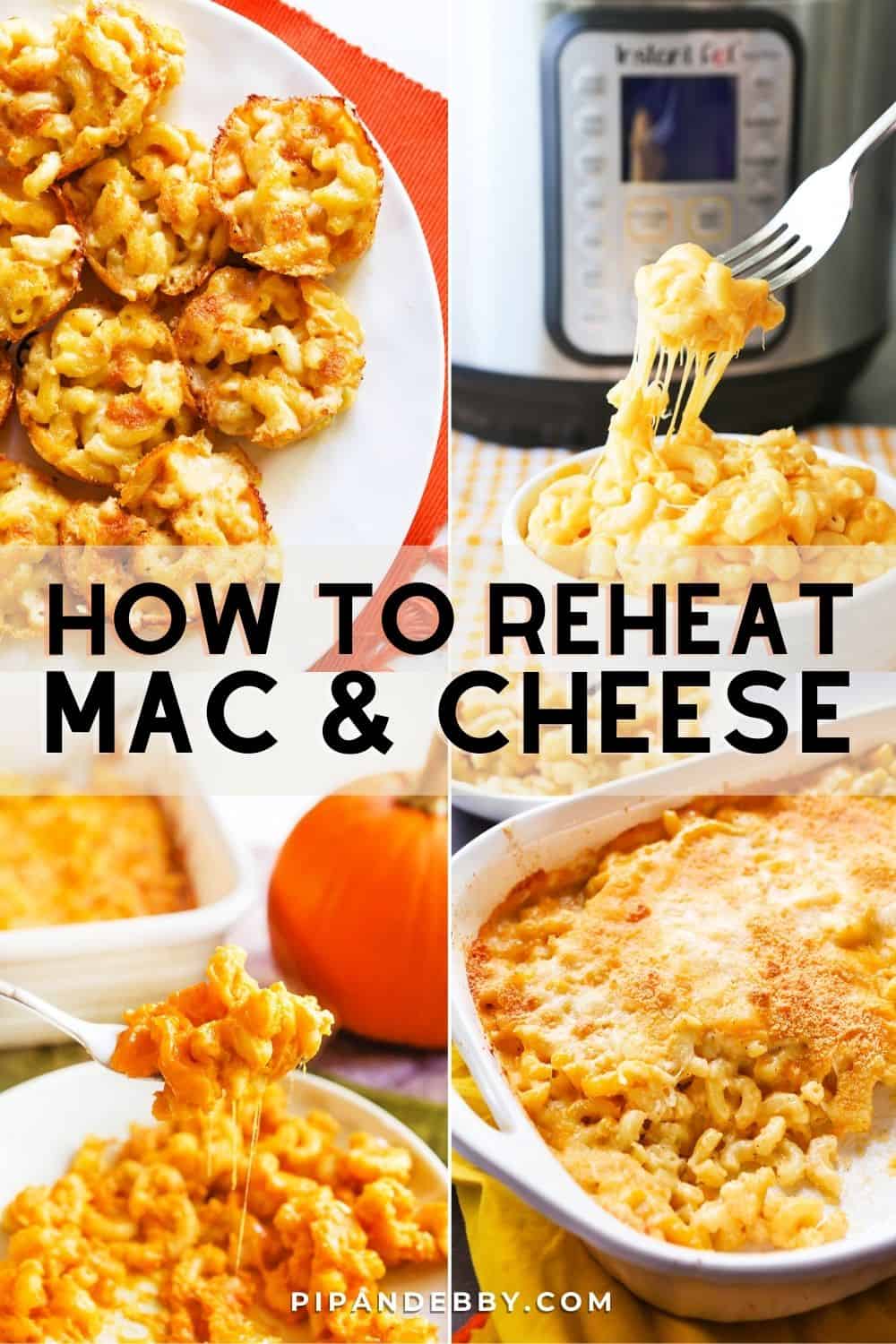 Four mac and cheese photos with text overlay that reads, "How to reheat mac and cheese."