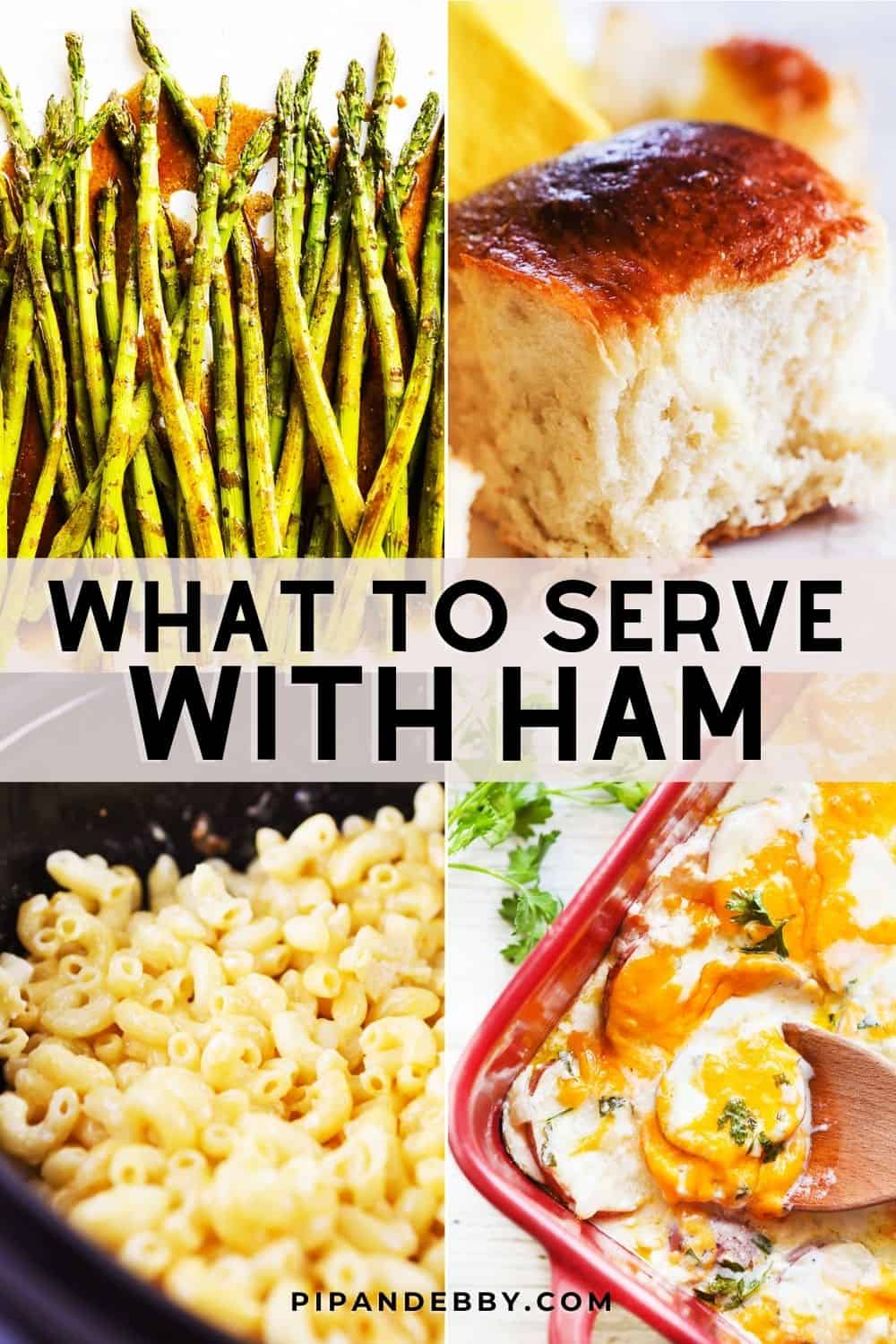 Four food photos in a grid with text reading, "What to serve with ham."