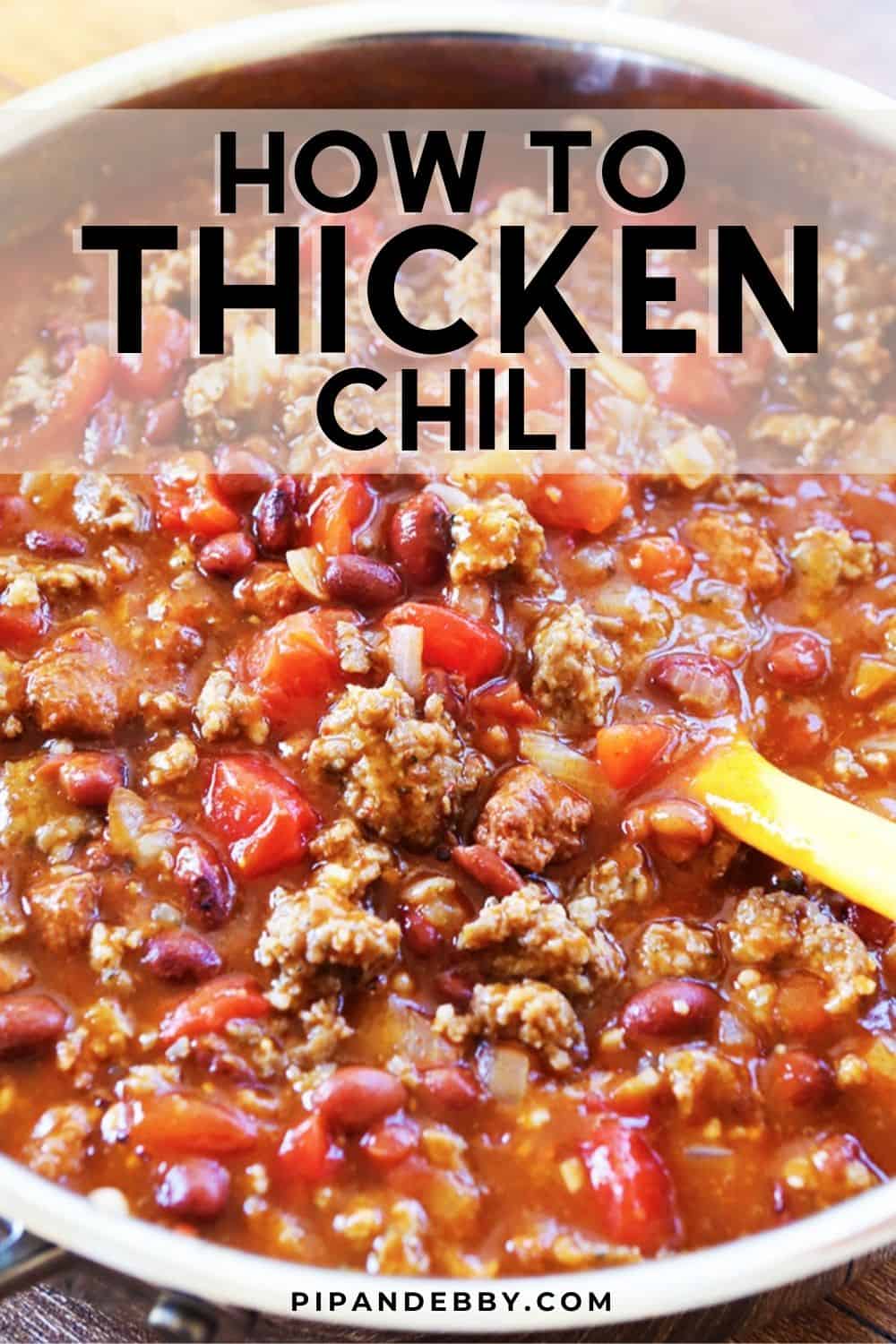 Pot of chili with text overlay reading, "How to thicken chili."