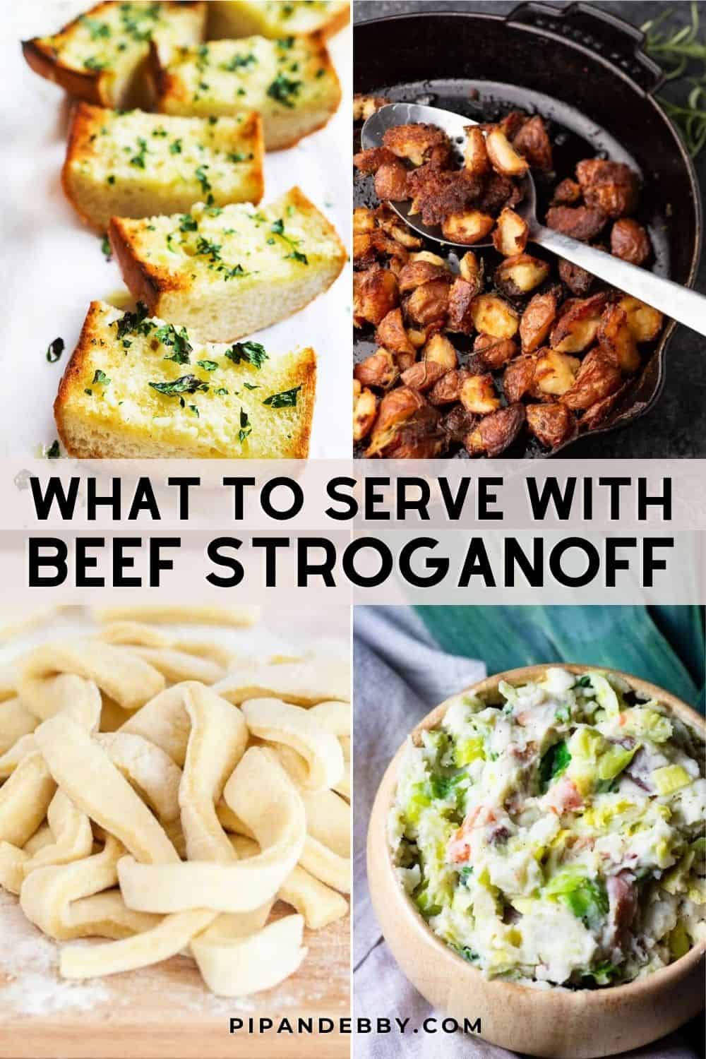 Four recipes photos with text overlay reading, "What to serve with beef stroganoff."