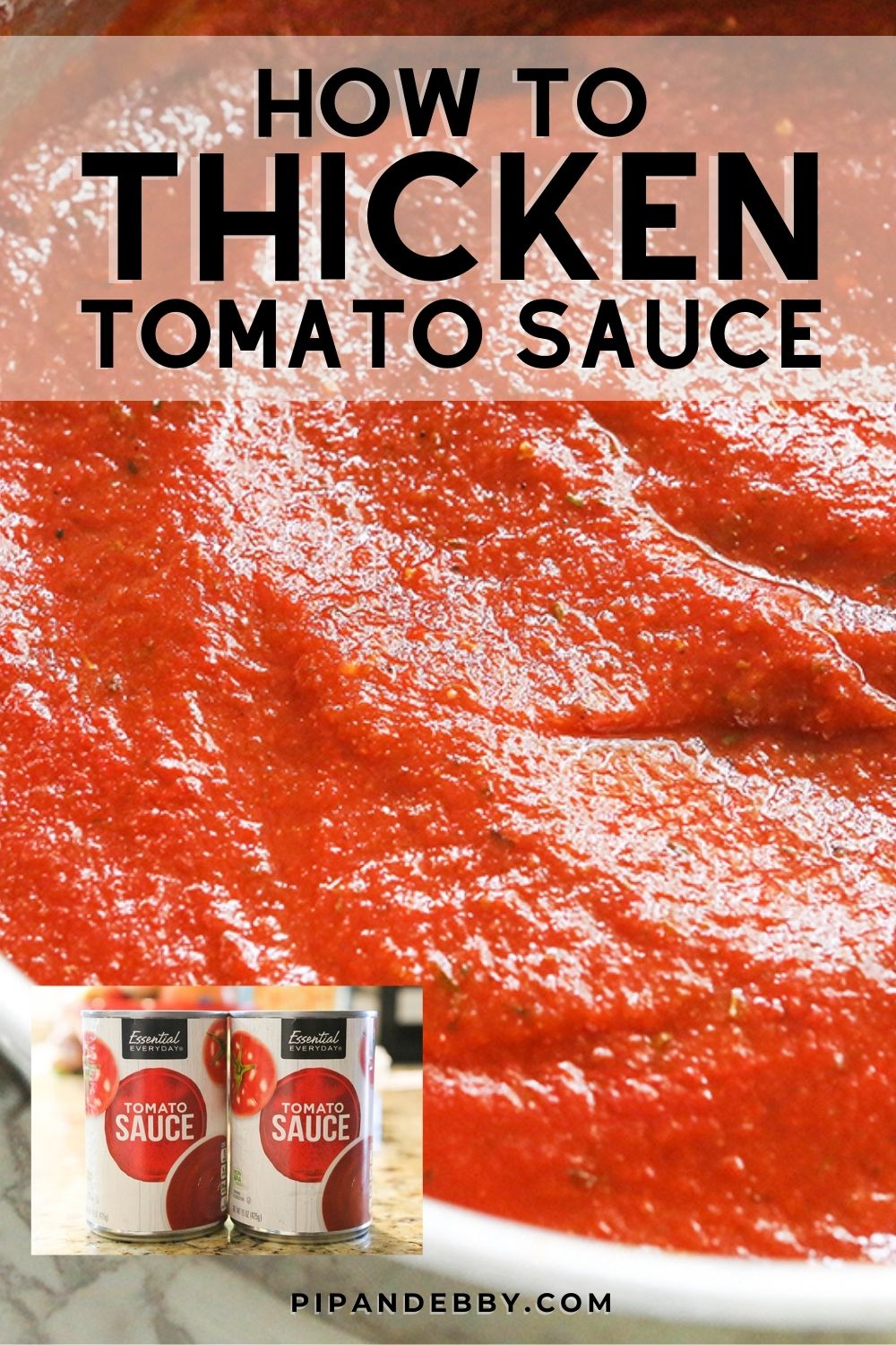 Giant pan of red sauce with text overlay reading, "How to thicken tomato sauce."
