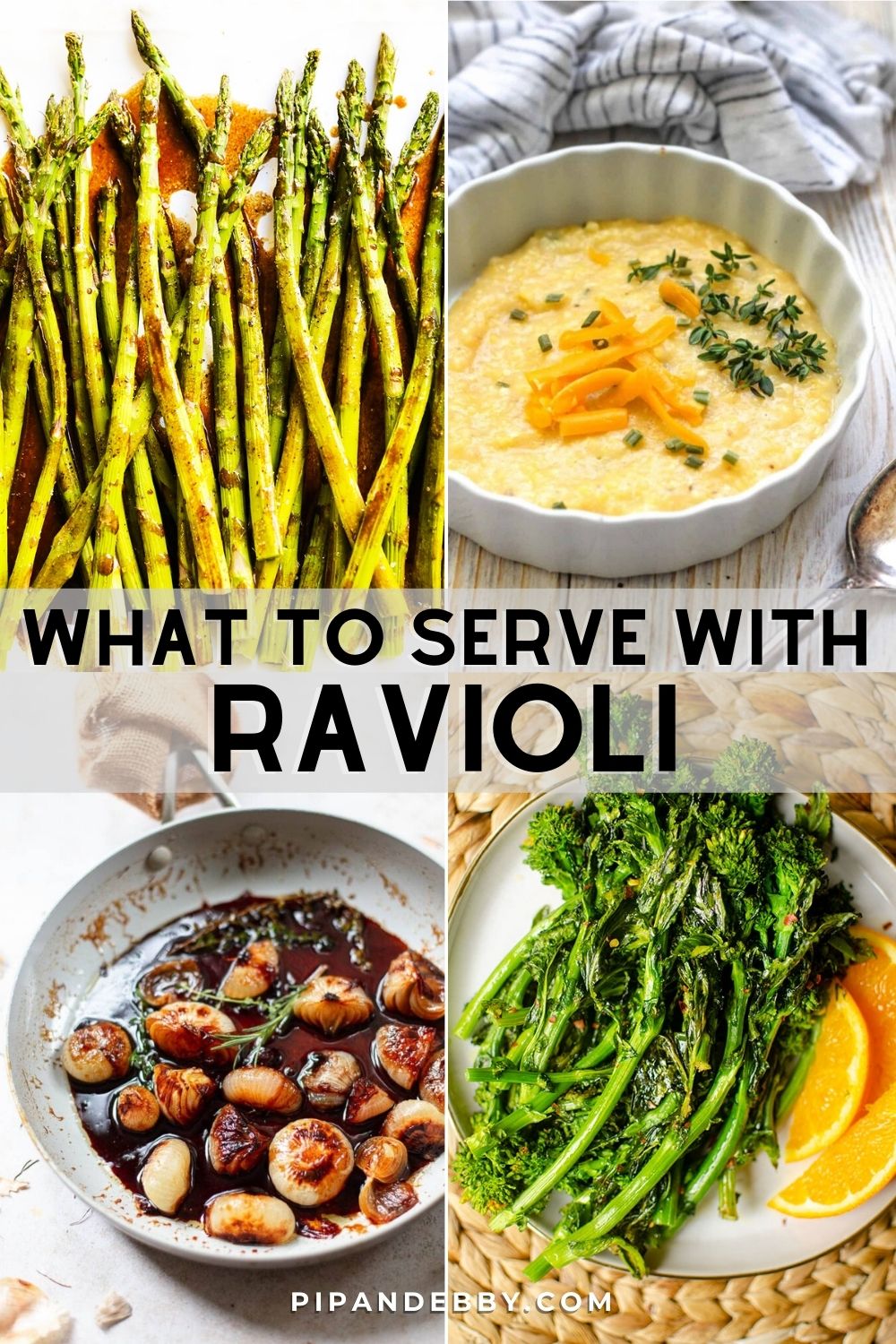 Grid of four food photos with text overlay reading, "What to serve with ravioli."