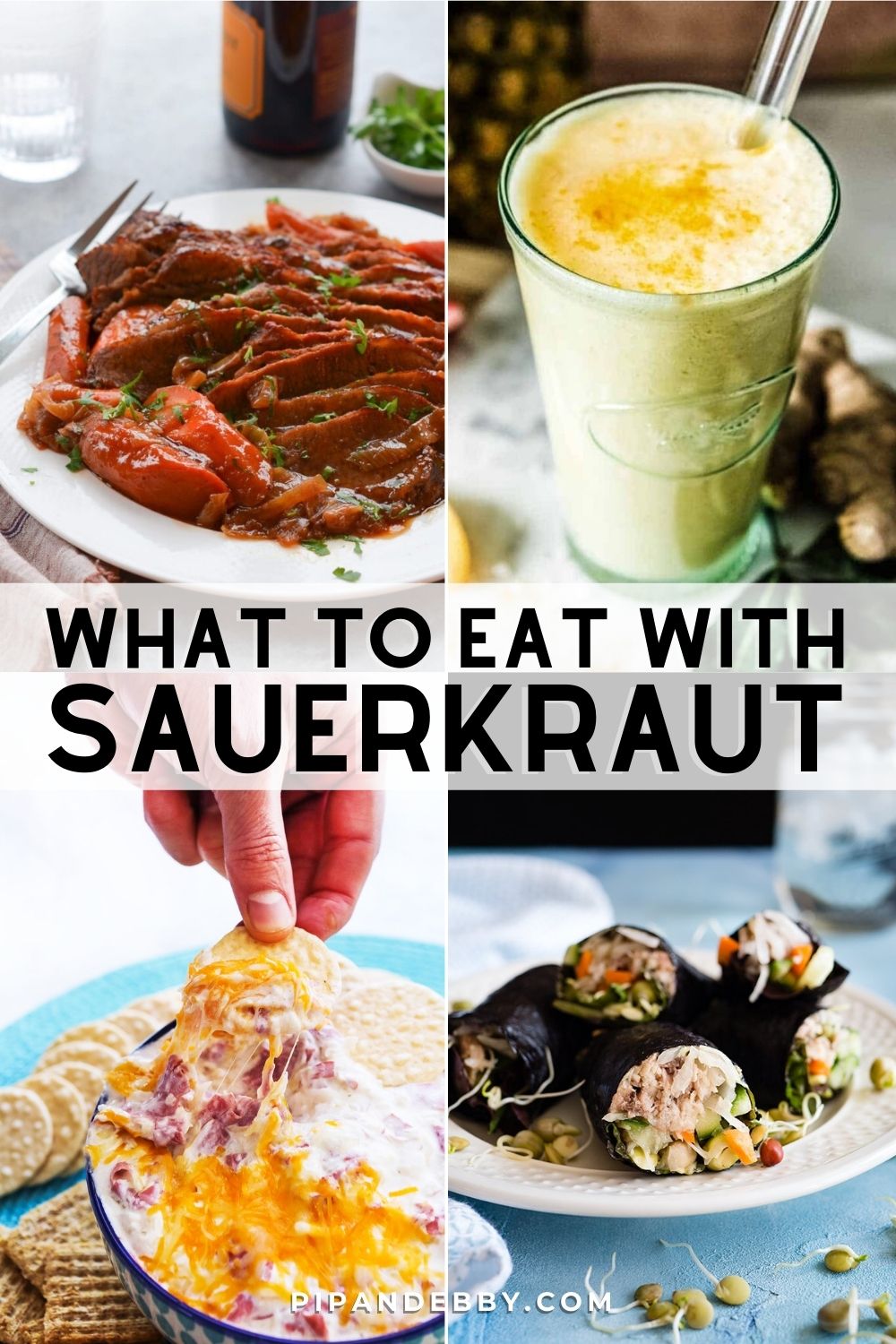 Four food photos in a grid with text overlay reading, "What to eat with sauerkraut."