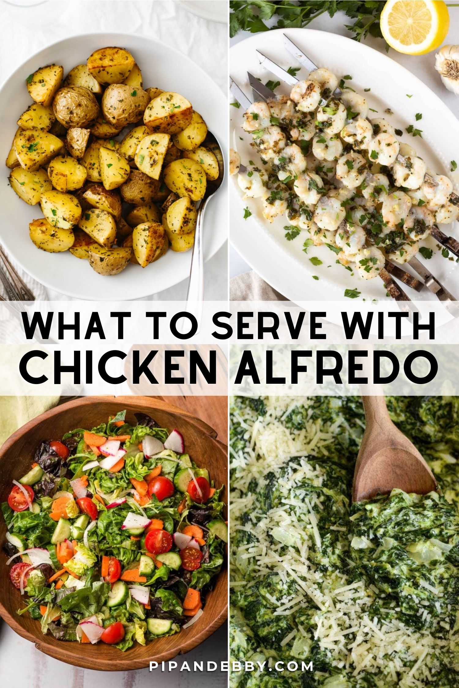 Four food photos in a grid with text overlay reading, "What to serve with chicken alfredo."
