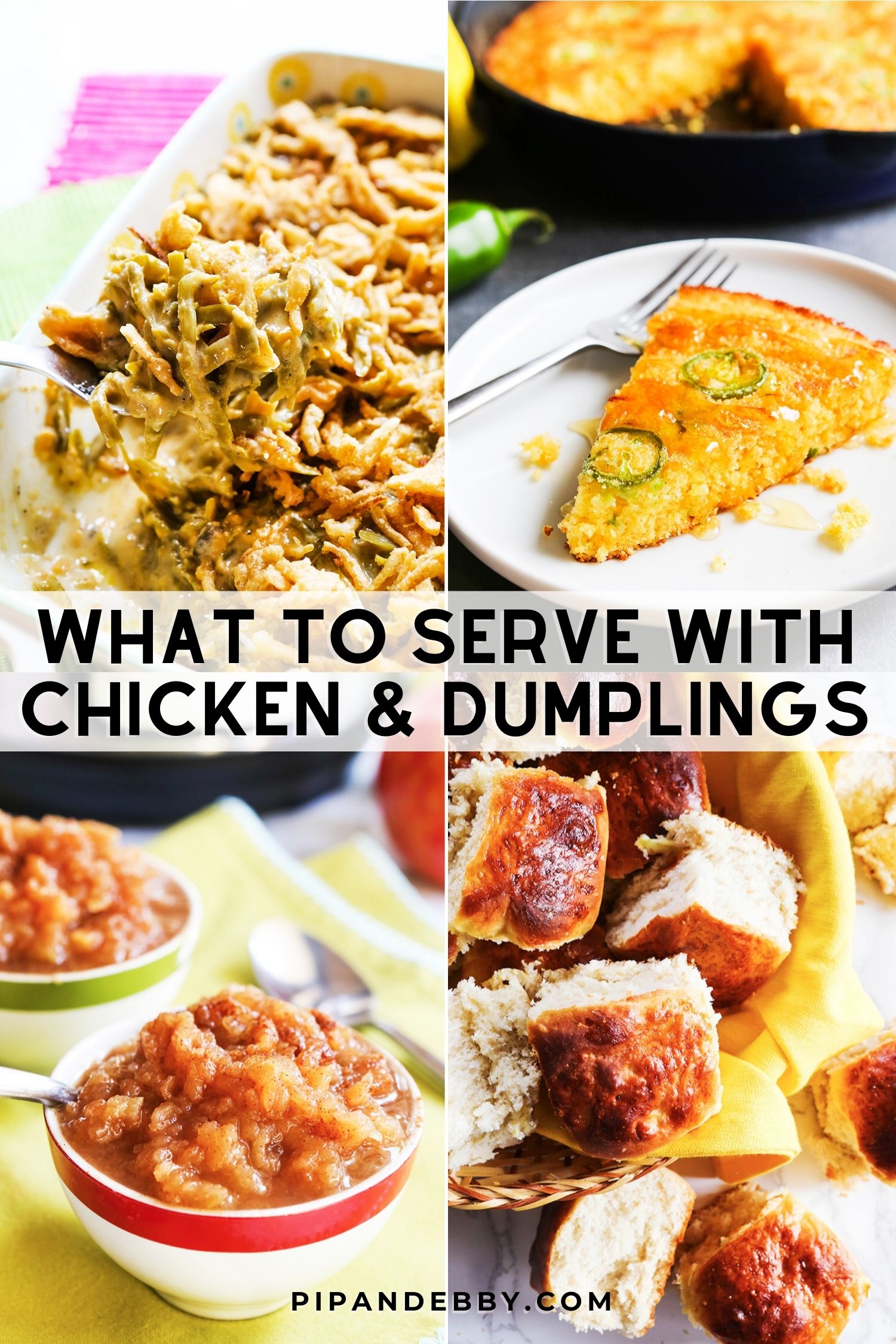 Four food photos in a grid with text overlay reading, "What to serve with chicken and dumplings."
