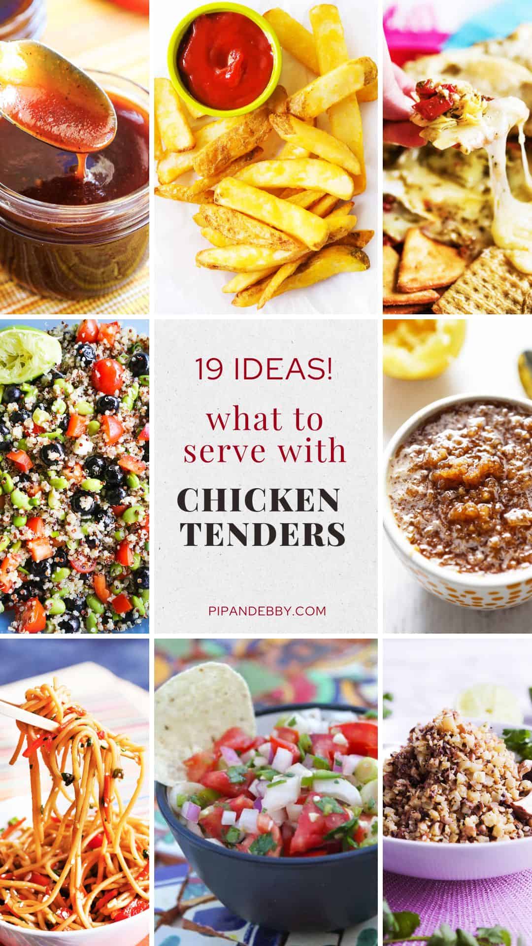 Pinterest image of 19 ideas of what to serve with chicken tenders picture collage. 