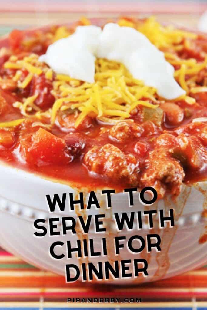 What Side Dishes Go With Chili 19 delish ideas! Pip and Ebby
